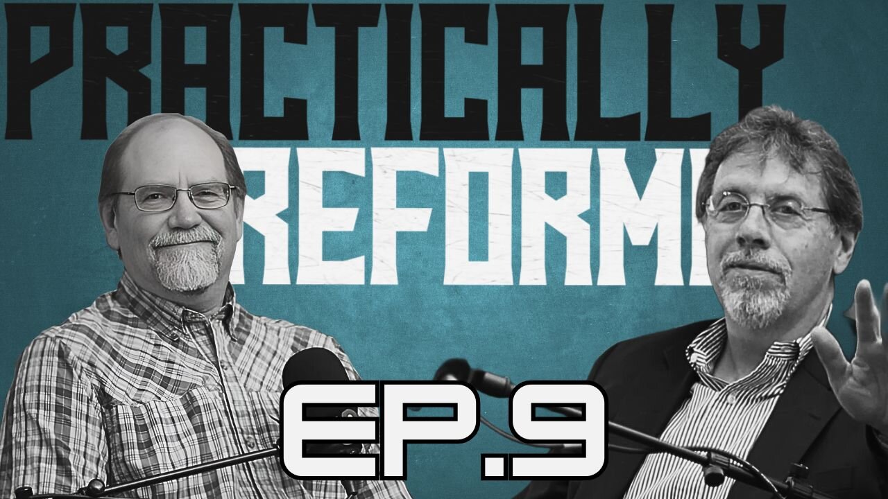 Practically Reformed 9: How Does Culture Shape Our View of Leadership?