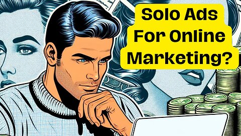 Solo Ads For Affiliate Marketing