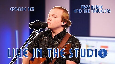 Trey Burke discusses the Art of Songwriting & Leading a Band • LIVE IN THE STUDIO • Episode 10