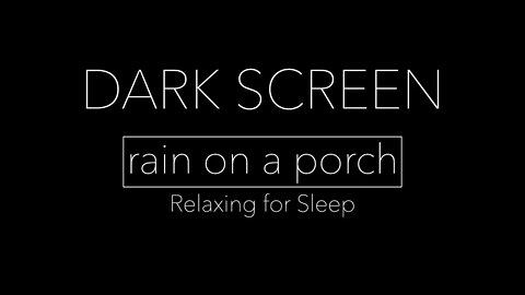 Rain on a Porch // Relaxing for sleep // 8 hours
