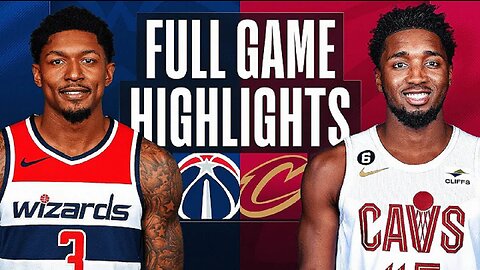 Washington Wizards vs. Cleveland Cavaliers Full Game Highlights | Mar 17 | 2022-2023 NBA Season