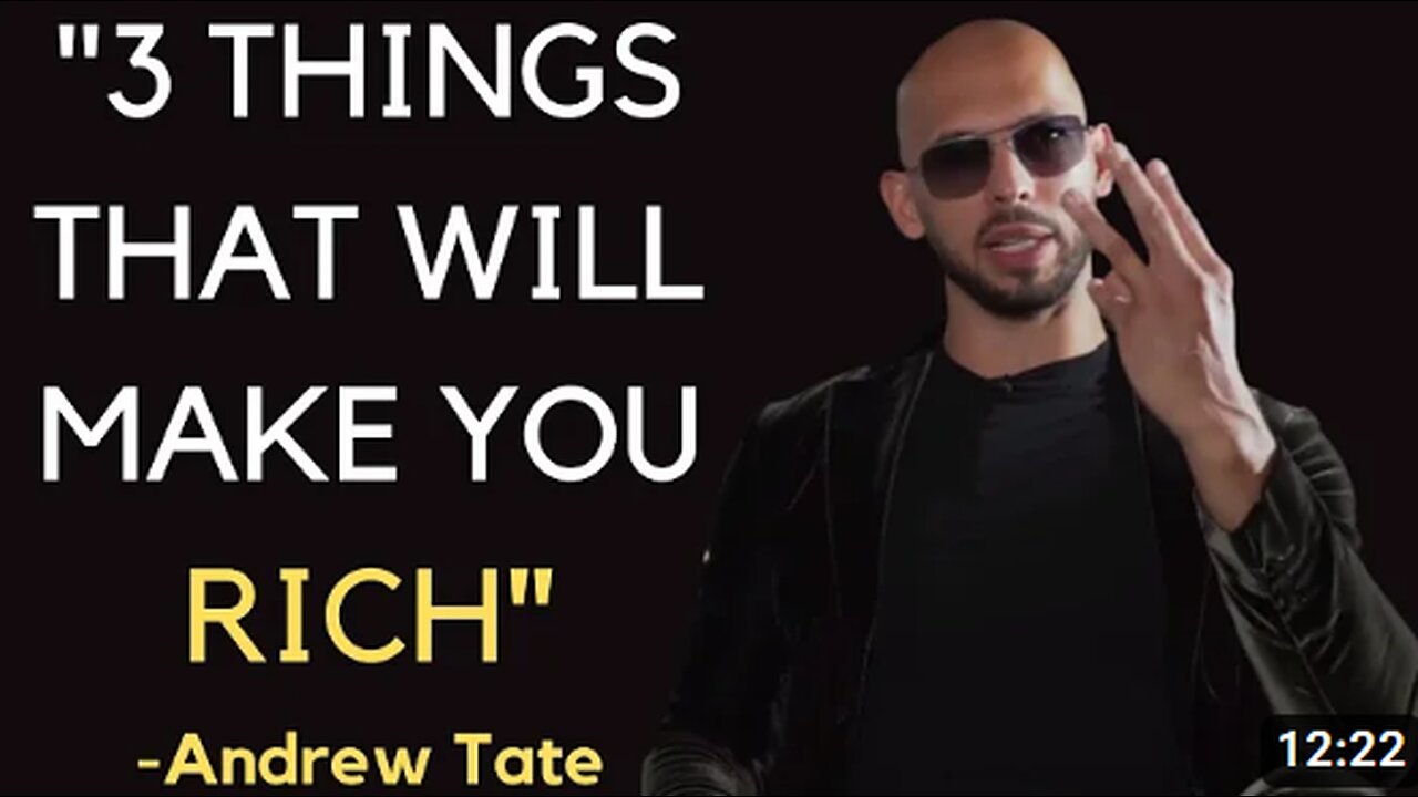 This 3 Things Will Make You Rich-Andrew Tate