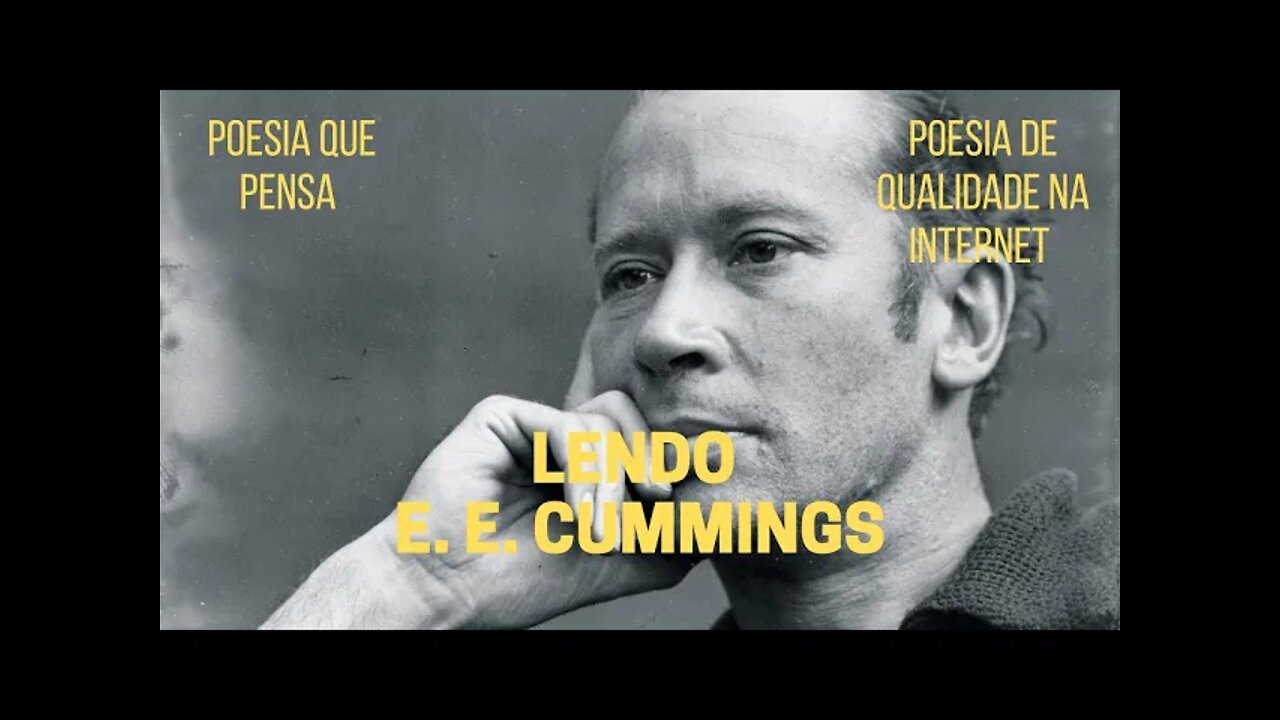 Poesia que Pensa − Lendo E. E. CUMMINGS