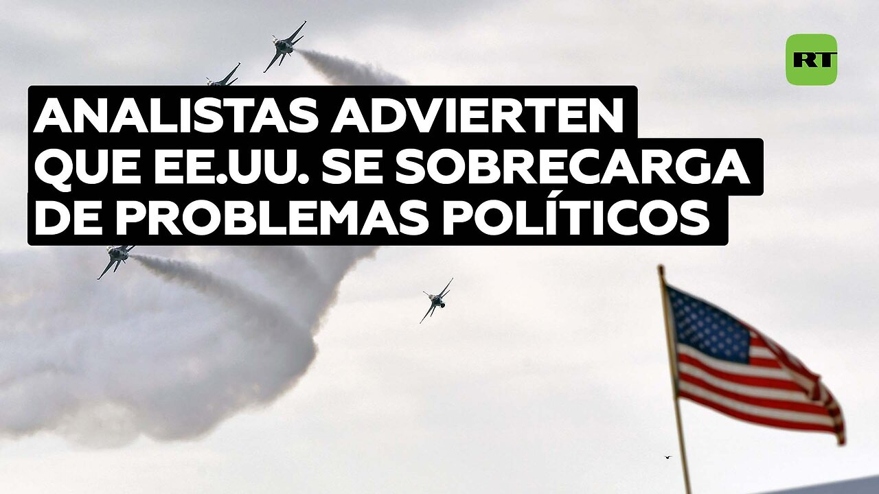 EE.UU. no puede con todas las turbulencias geopolíticas en las que participa