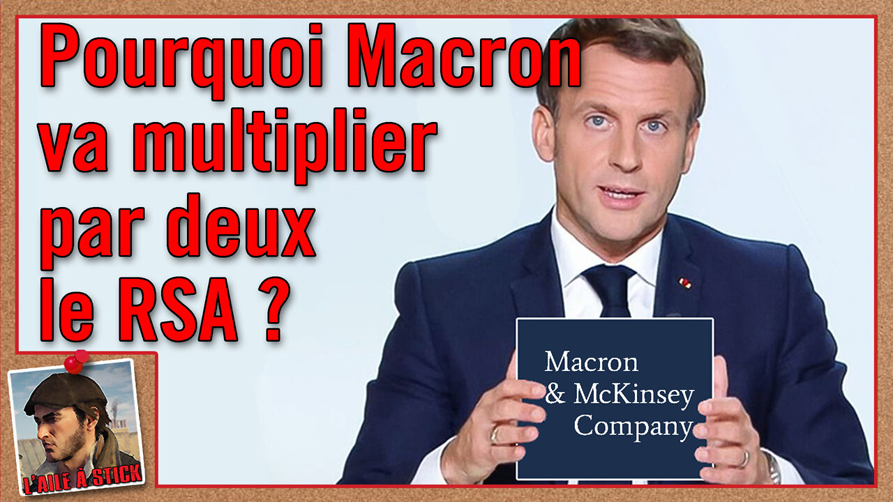 2022/025 Pourquoi Macron va multiplier par deux le RSA ?