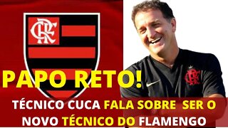 CUCA MANDA PAPO RETO SOBRE SER O NOVO TÉCNICO DO FLAMENGO - É TRETA!!!