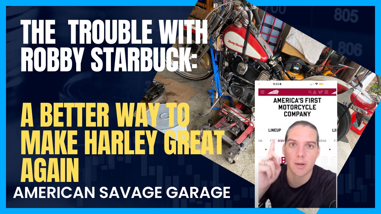 The Trouble with Robby Starbuck: A Better Way to Make Harley Great Again