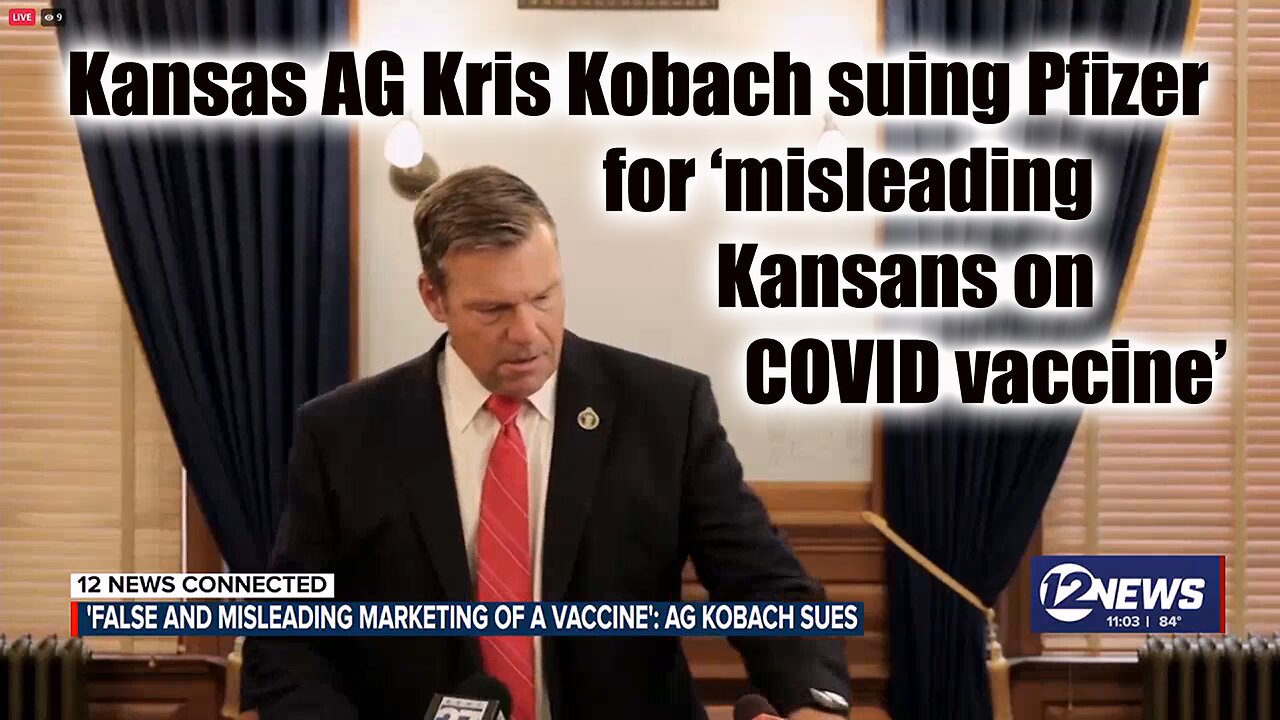 Kansas AG Kris Kobach suing Pfizer for ‘misleading Kansans on COVID vaccine’