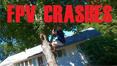 FPV Crashes