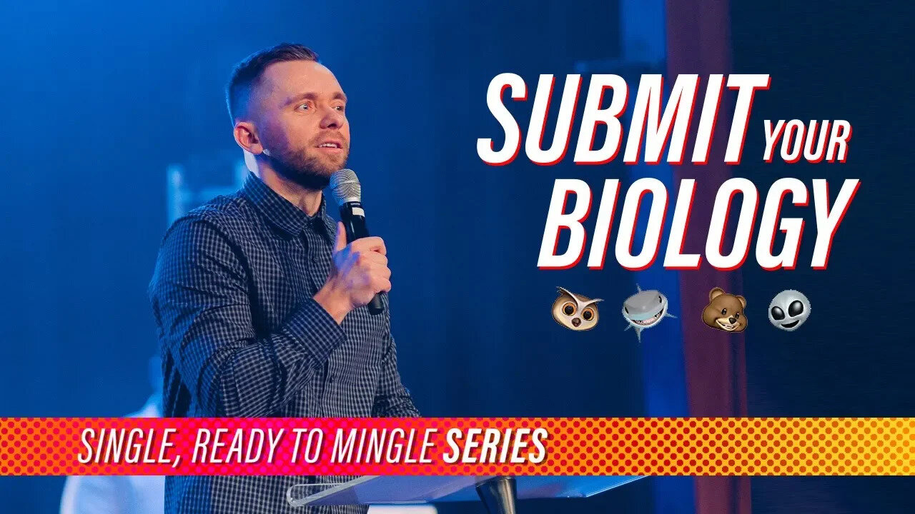 Submit Your Biology to Your Theology | Vladimir Savchuk