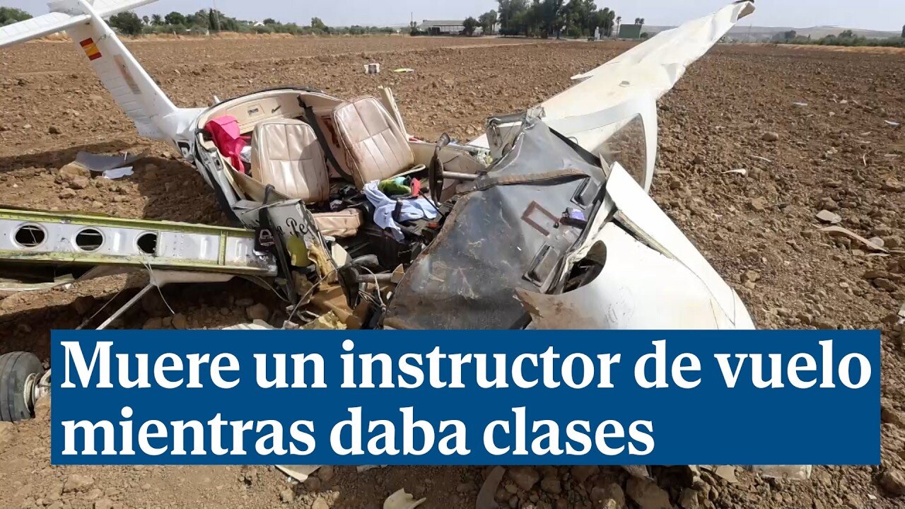 Muere un instructor de vuelo al estrellarse la avioneta mientras impartía clases en Córdoba