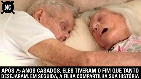 Após 75 anos casados, eles tiveram o fim que tanto desejaram. Em seguida, a filha compartilha...