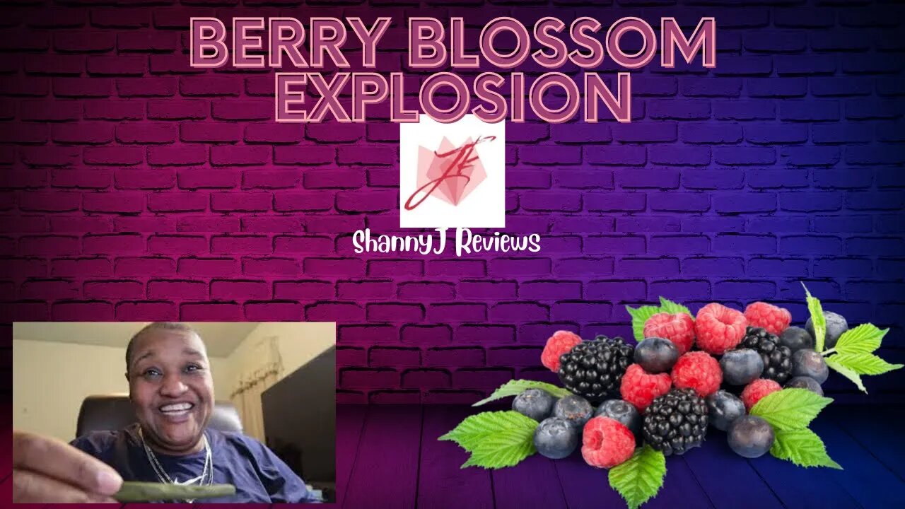 Berry Blossom Explosion!!!! Delta 8 !!!