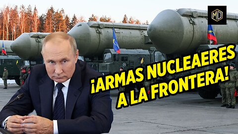 🚨 ALERTA MÁXIMA 💣 Putin despliega ARMAS NUCLEARES 🚀 en la FRONTERA con Ucrania