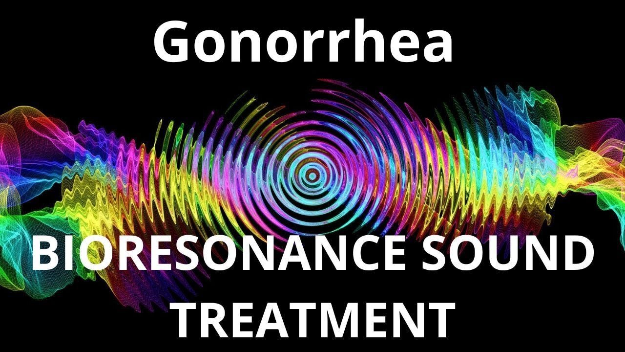 Gonorrhea _ Sound therapy session _ Sounds of nature