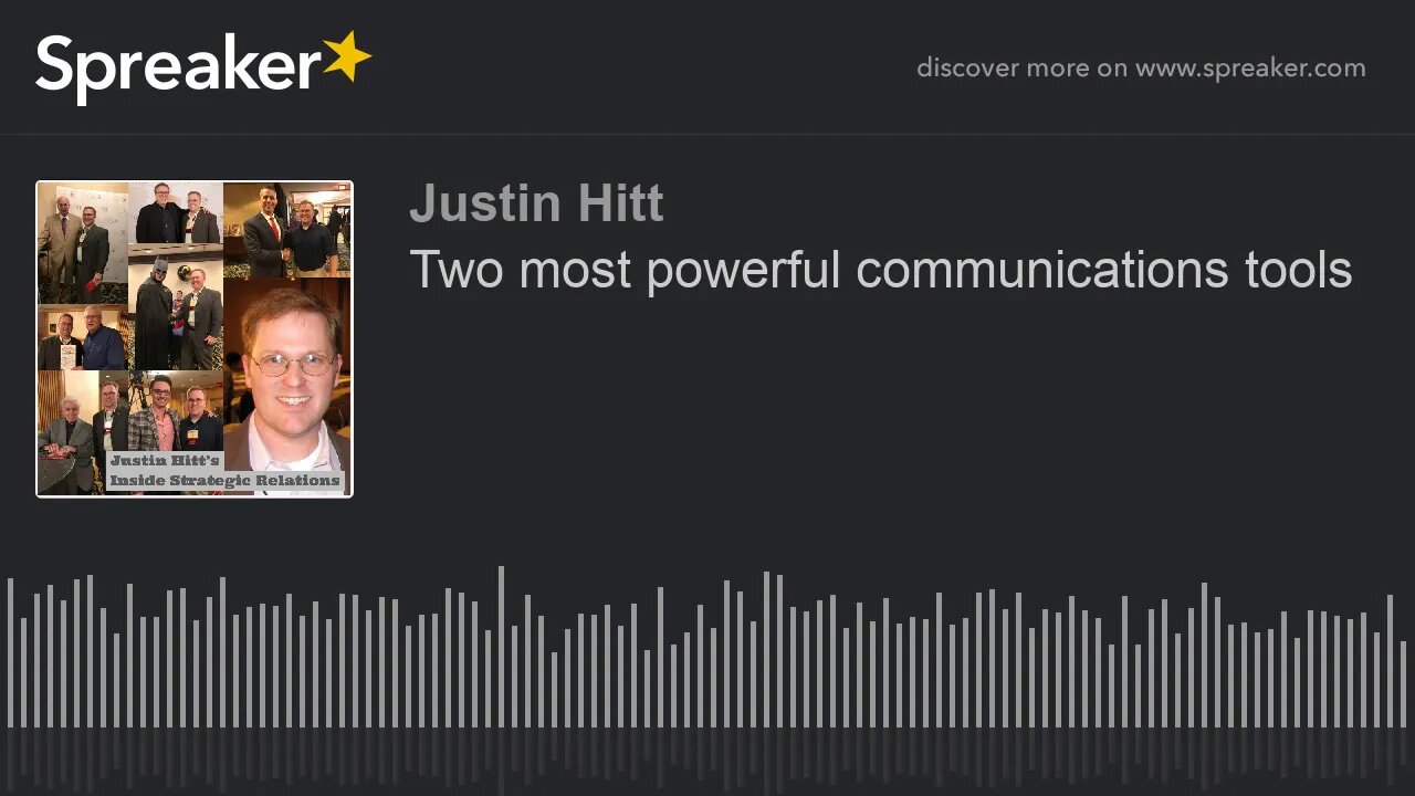 Two most powerful communications tools
