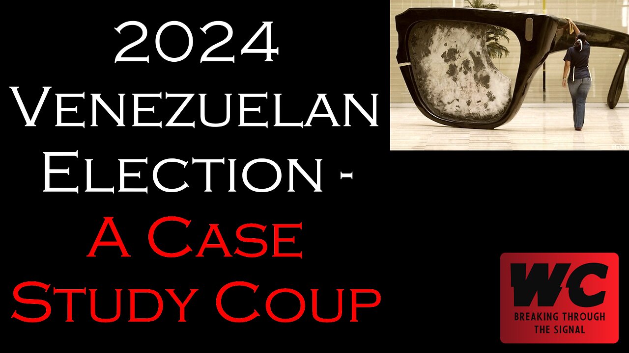 2024 Venezuelan Election - A Case Study Coup