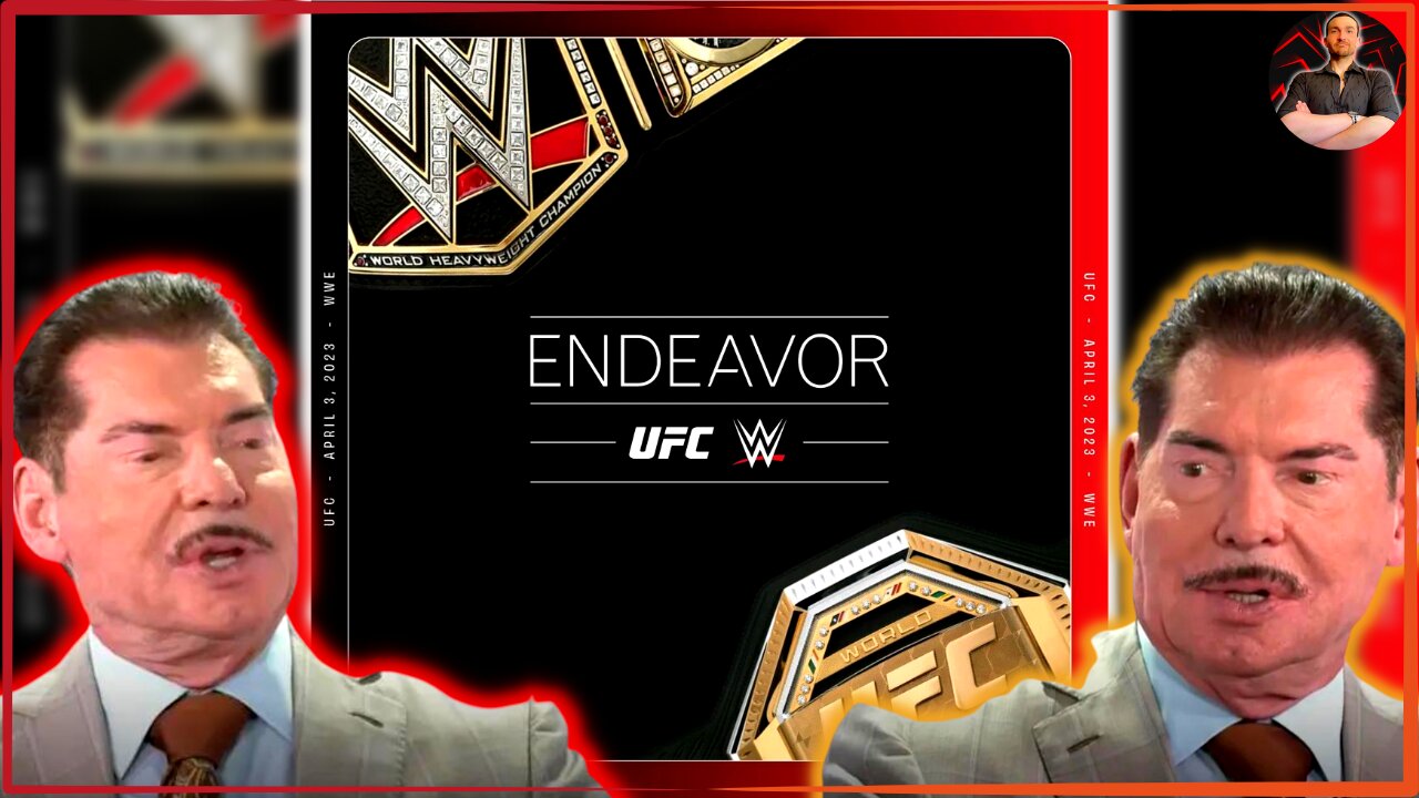 UFC & WWE Merge Under Endeavor Banner to Form $24.1 Billion Company! But Vince McMahon's Mustache...