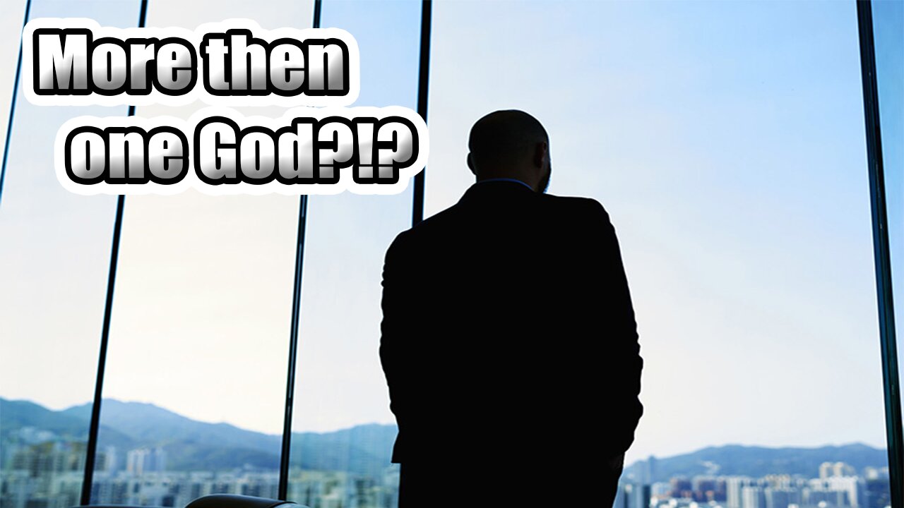 More then one God???