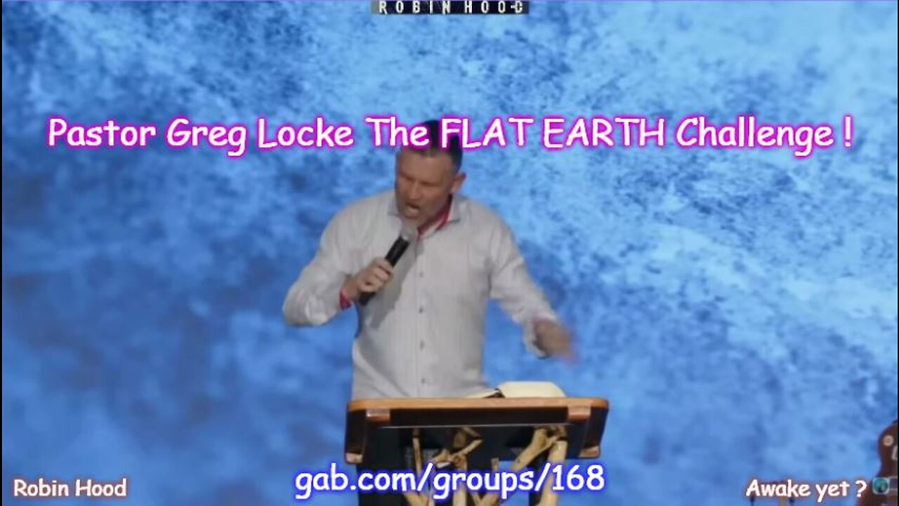 Pastor Greg Locke The FLAT EARTH Challenge!