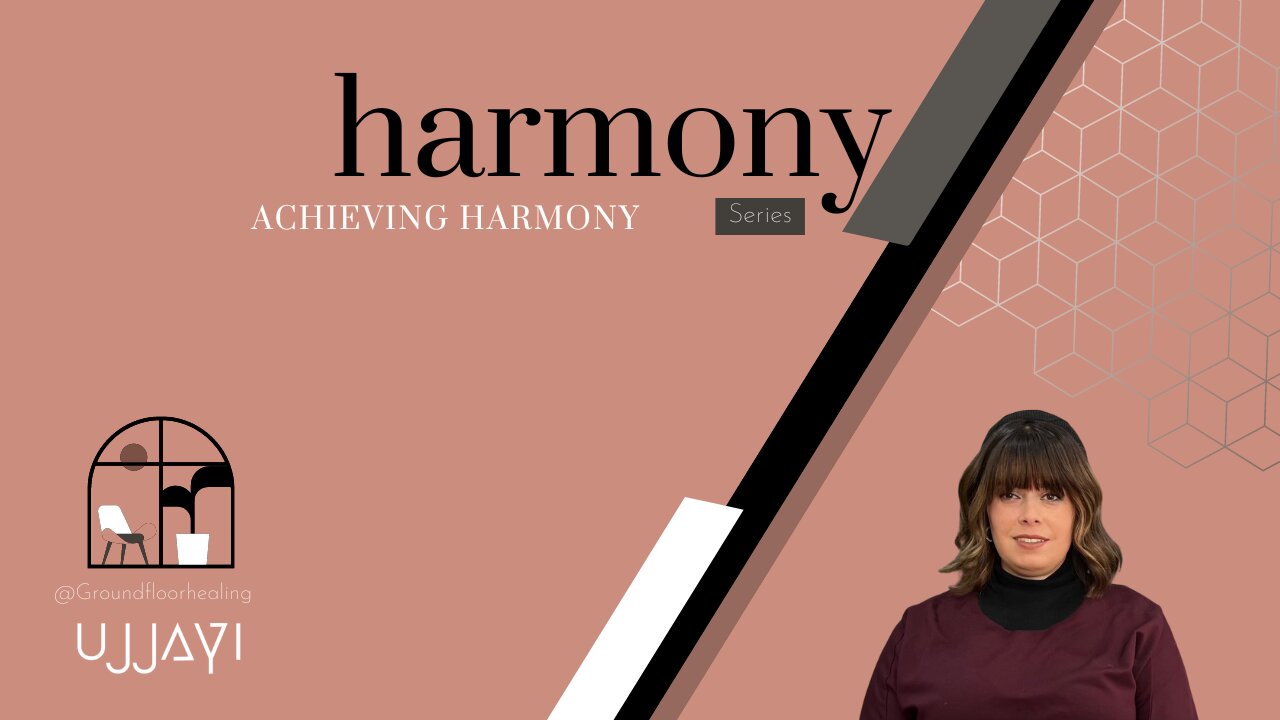 Achieving Harmony