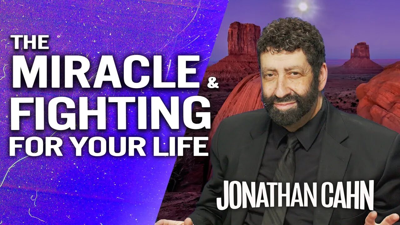 The Amazing Miracle & Fight For Your Life | Jonathan Cahn Sermon