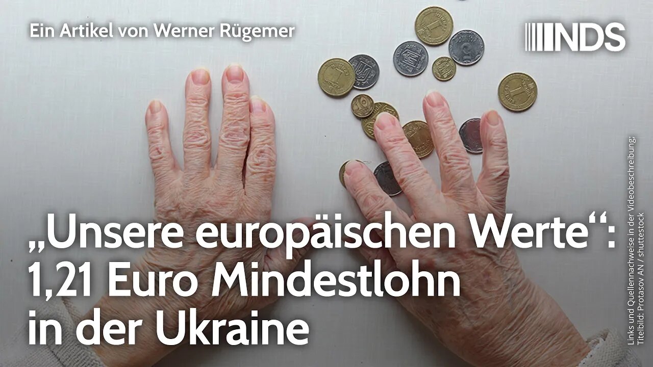 „Unsere europäischen Werte“: 1,21 Euro Mindestlohn in der Ukraine | Werner Rügemer | NDS-Podcast