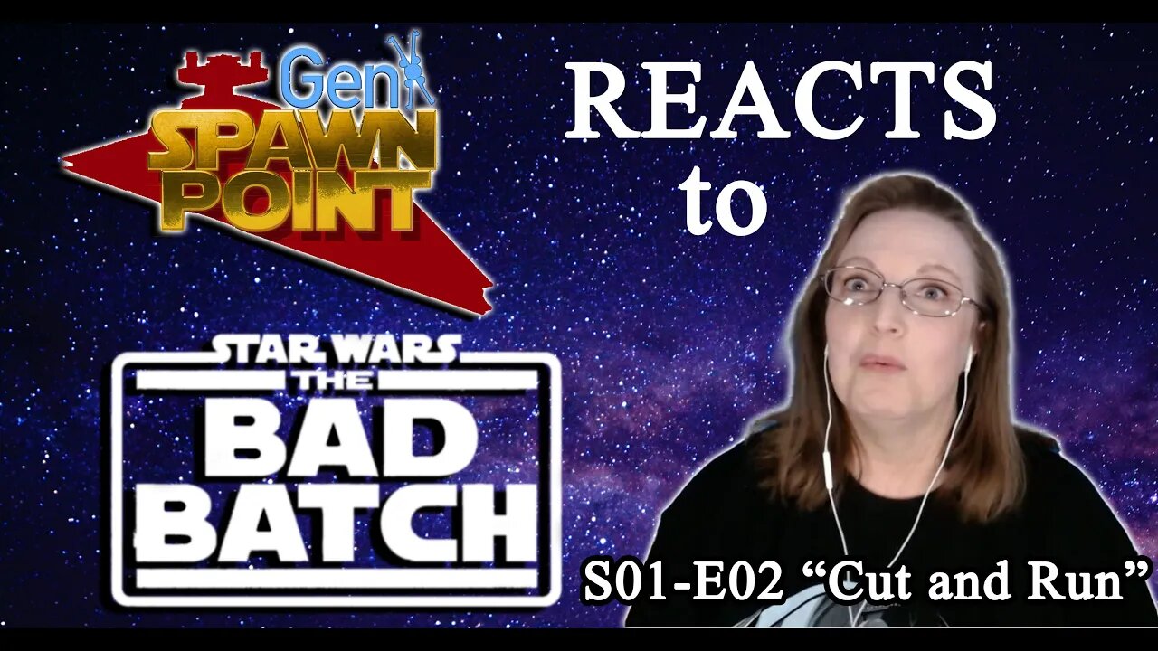 Star Wars Fan Watches The Bad Batch S01-E02 "Cut and Run" -- REACTION