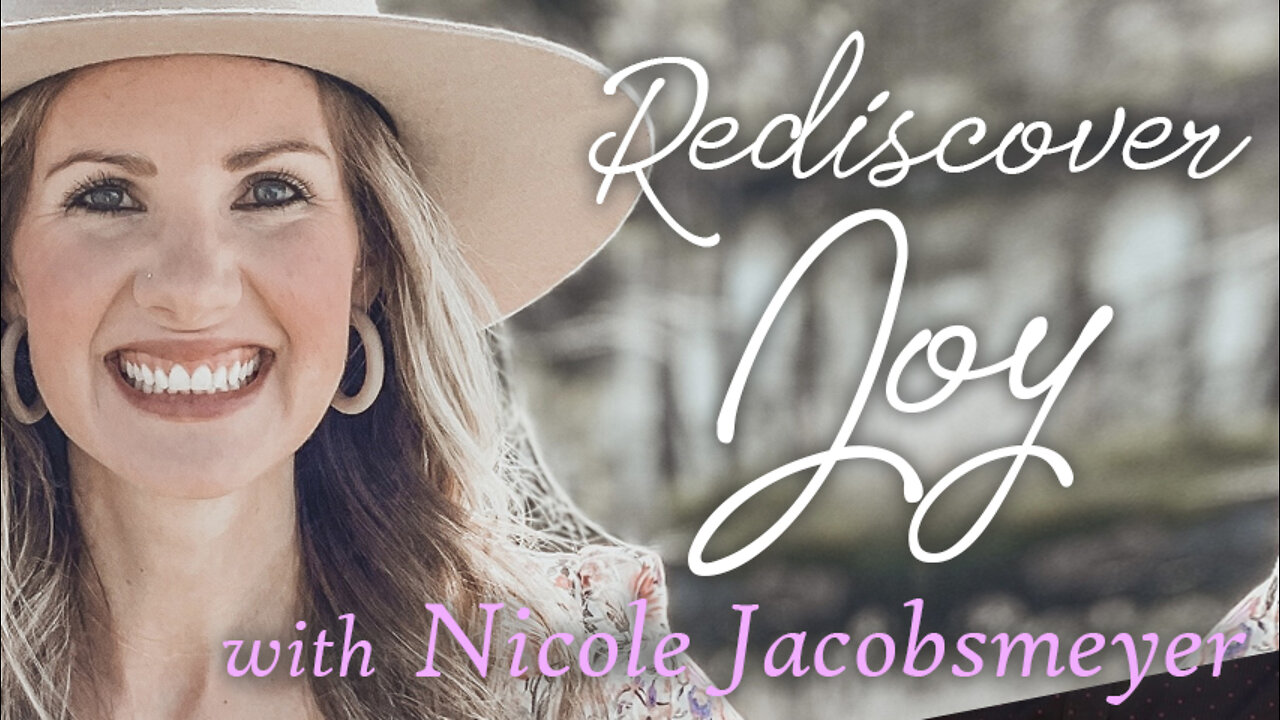 Rediscover Joy - Nicole Jacobsmeyer on LIFE Today Live