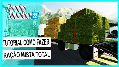 COMO FAZER RAÇÃO MISTA TOTAL 100% FARMING SIMULATOR 22