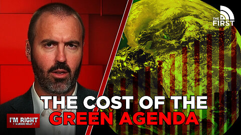 How Much Money Is The Green Agenda Costing America?