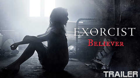 THE EXORCIST: BELIEVER - OFFICIAL TRAILER - 2023