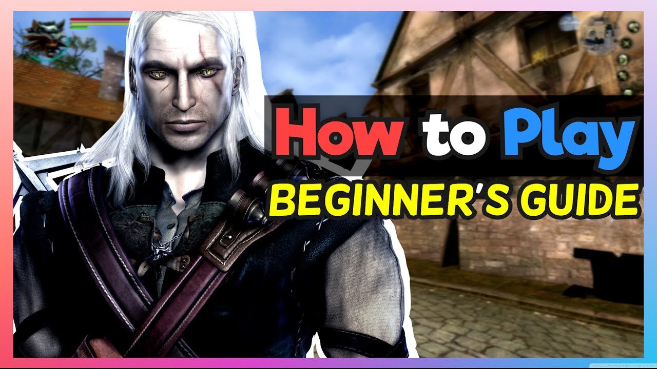How to Play: The Witcher Enhanced Edition | Beginner's Guide - Tips and Tricks
