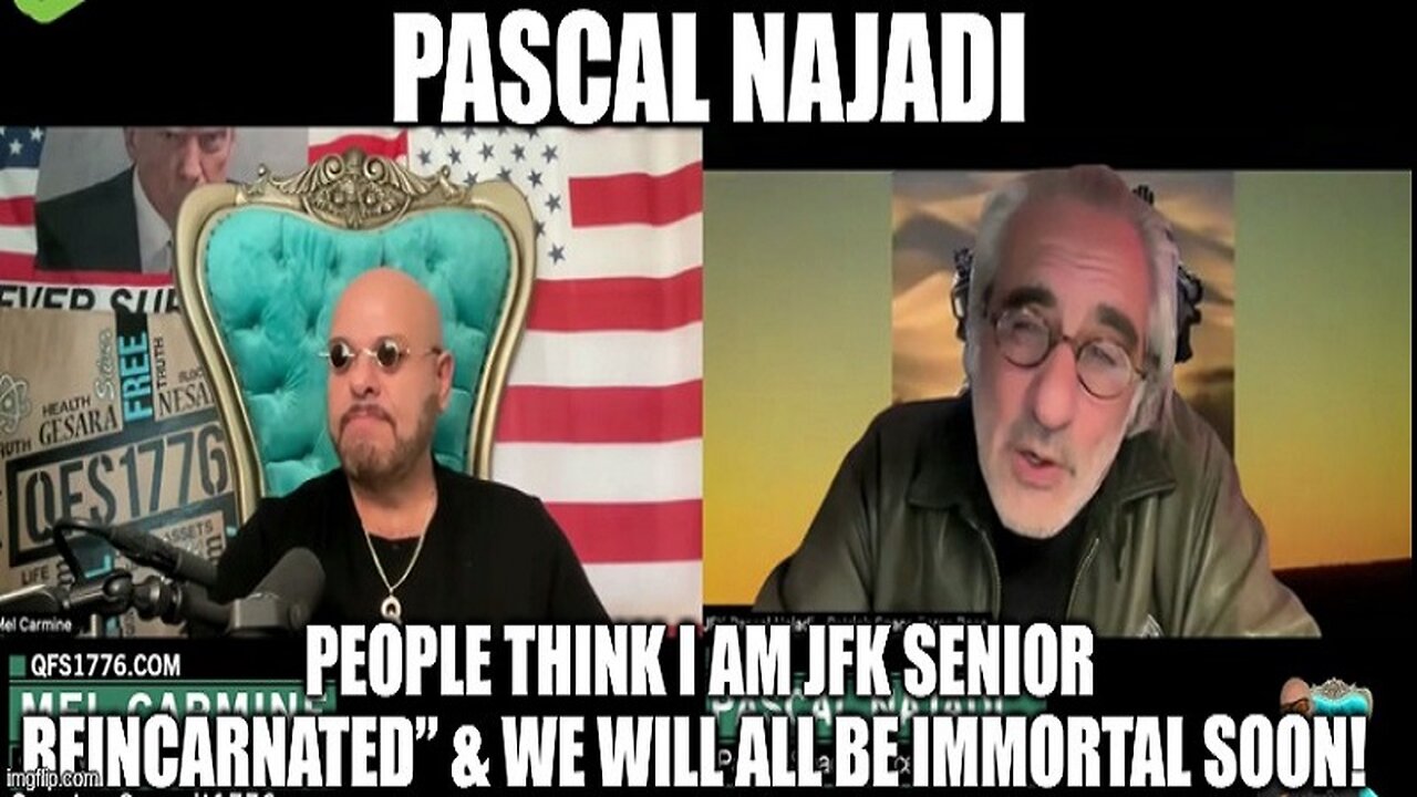 Pascal Najadi: People Think I Am JFK Senior Reincarnated” & We Will All Be Immortal Soon!