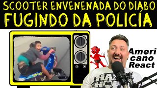 Scooter envenenada do DIABO fugindo da Polícia: Americano REACT