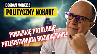 Polityczny nokaut - Pokazuję patologię, przedstawiam rozwiązanie