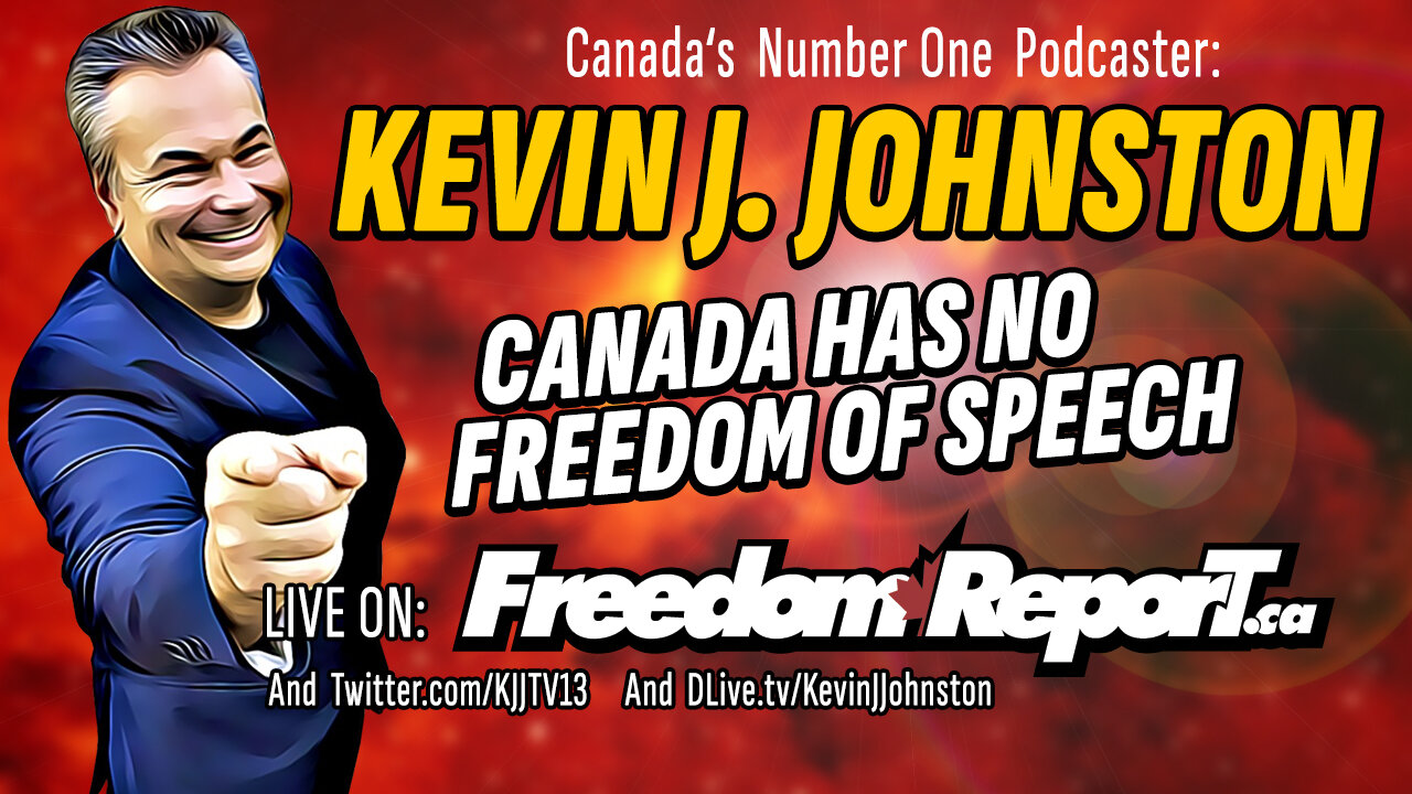 FREEDOM OF SPEECH IS DEAD IN CANADA - The Courts Rule With An Iron Fist