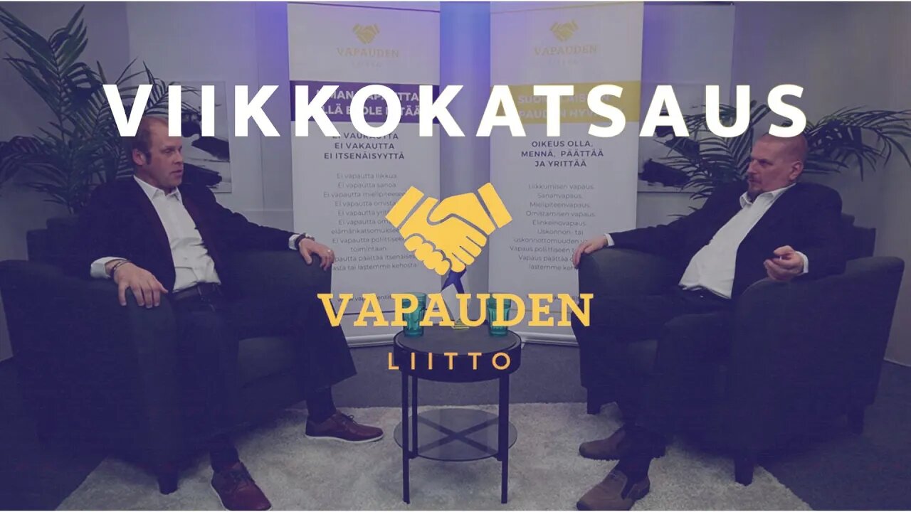 Vapauden liitto viikkokatsaus 12.5.2022 klo 19.00