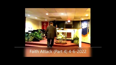 Faith Attack (Part 4)