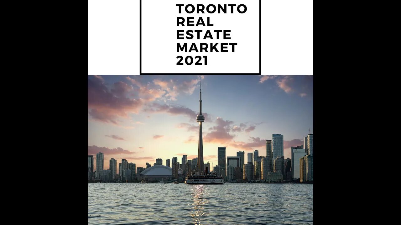 Toronto Real Estate Market Out For 2021 | Is it Going To Be Sellers or Buyers Market?