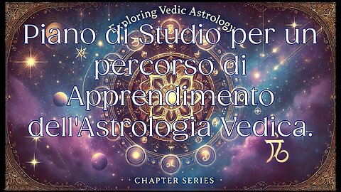 Astrologia Jyotish Piano di Studio per un percorso di Apprendimento dell'Astrologia Vedica