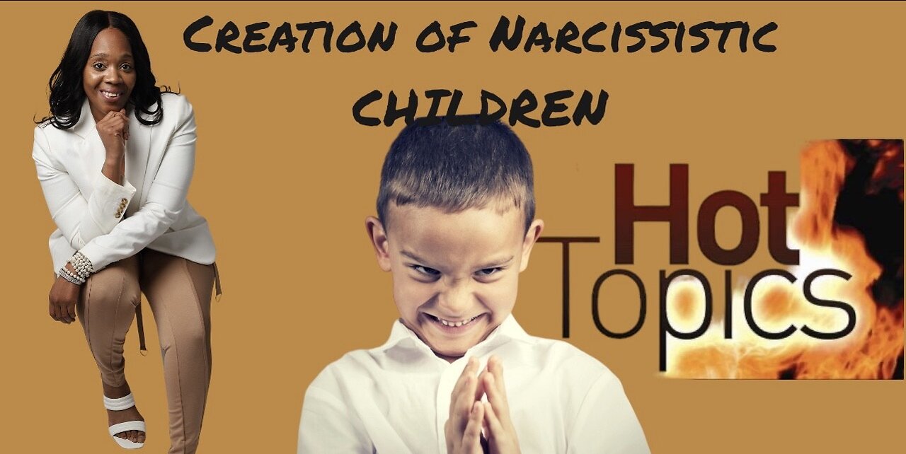 The Creation on Narcissistic Children