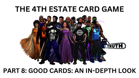 8. Good Cards: An In-Depth Look | Black Truth United