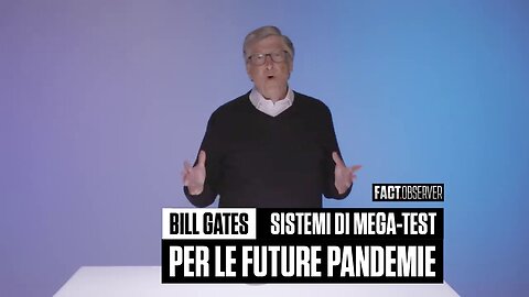 Bill Gates - Piattaforme mega-test per future pandemie