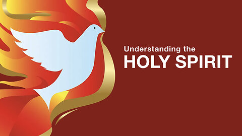 The Holy Spirit Pt 5