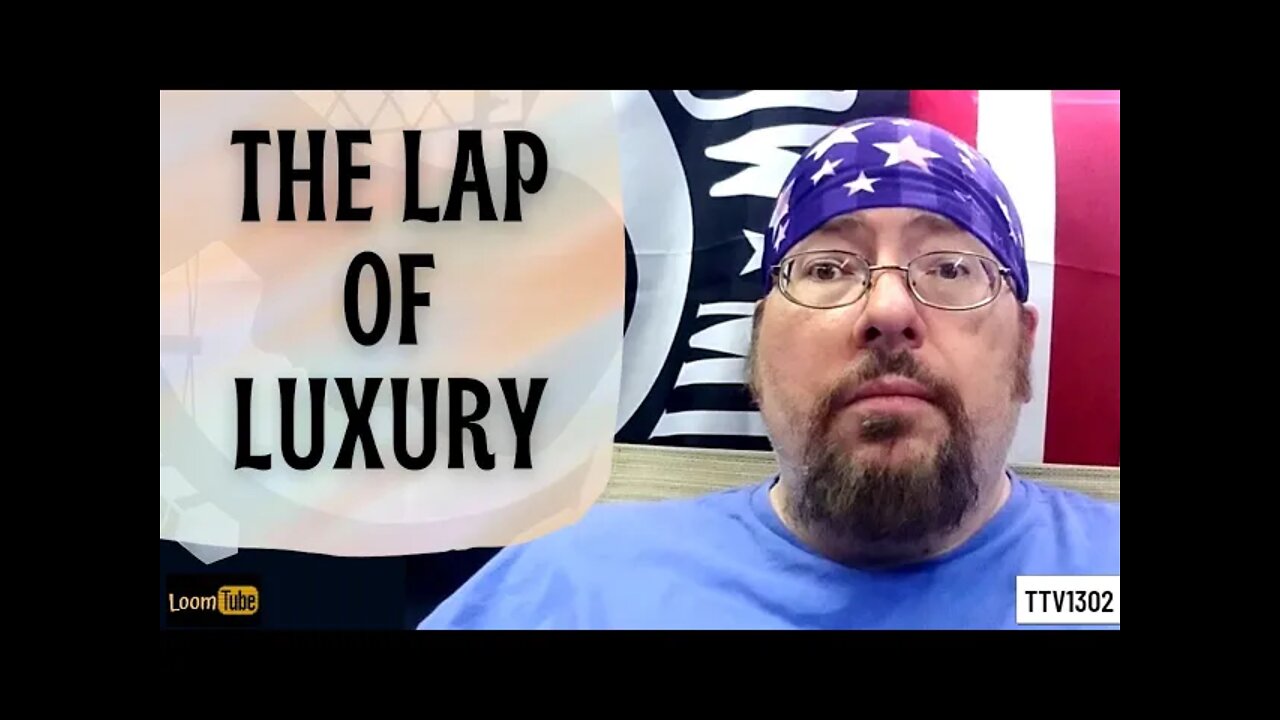 THE LAP OF LUXURY - 071621 TTV1302