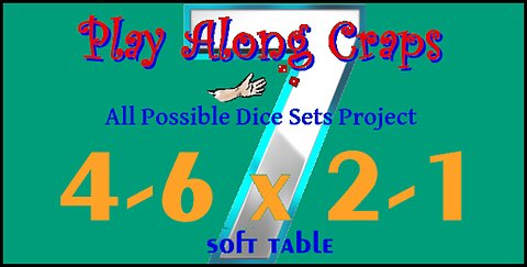 4-6x2-1 Dice Set at soft table