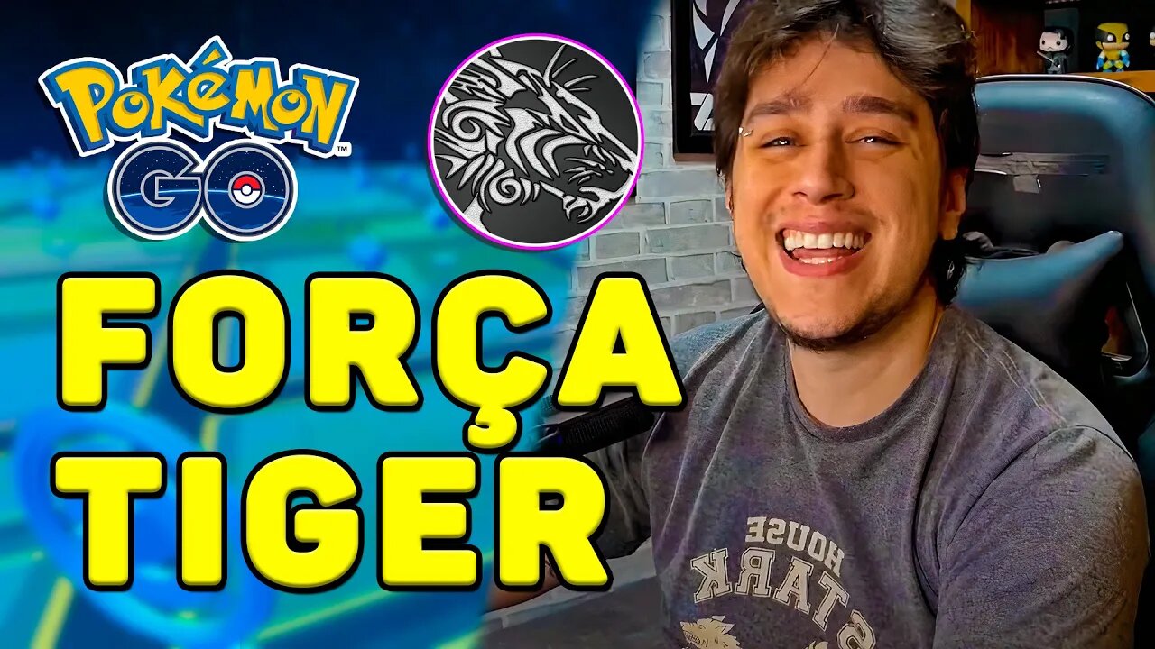 NÃO DEIXE O TIGRE MORRER! FORÇA TIGER, ESTAMOS COM VOCÊ! POKÉMON GO