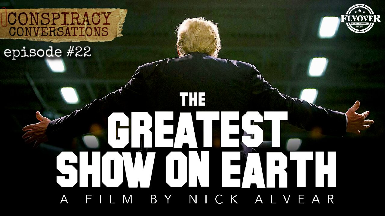 Greatest Show on Earth - DIRECTORS CUT - Conspiracy Conversations (EP #22) with David Whited + Nick Alvear