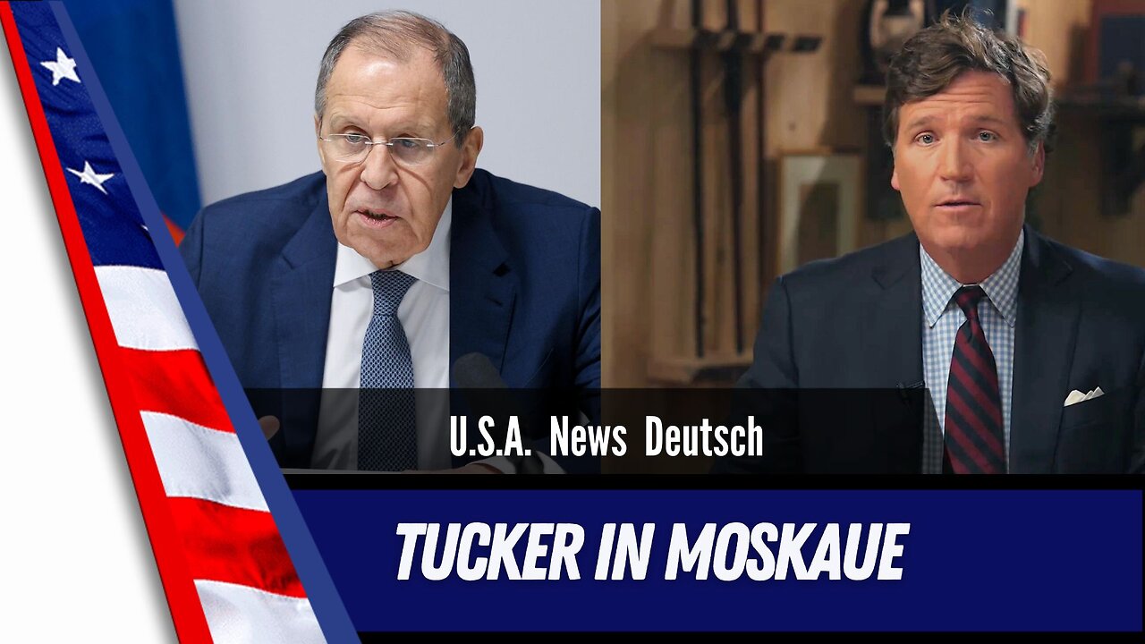 Tucker Carlson Interview mit RUsslands Aussenminister Lawrow